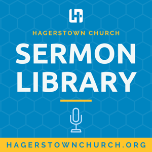 Hagerstown Church Sermons