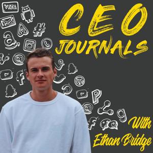 CEO Journals with Ethan Bridge