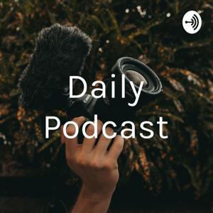 Daily Podcast