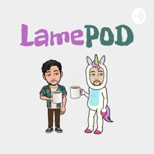 LamePod