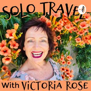 Solo Travel With Victoria Rose