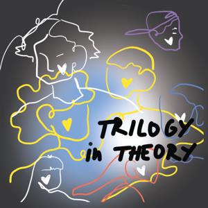 Trilogy in Theory