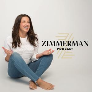 Zimmerman Podcast by Jessica Zimmerman