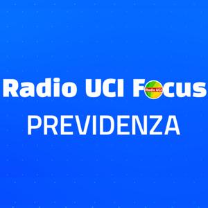 Focus Previdenza - Radio UCI APS