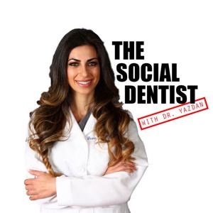 The Social Dentist - Dr. Yazdan by Dr. Yazdan