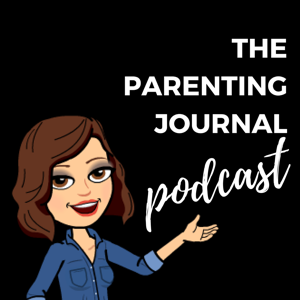 The Parenting Journal Podcast