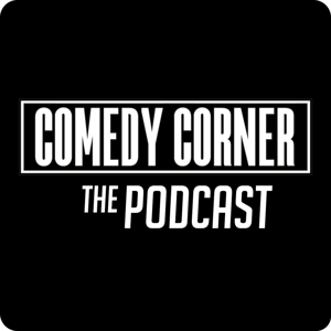 The Comedy Corner Podcast