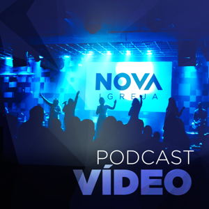 Nova Igreja Podcast