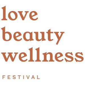 The Love Beauty Wellness Podcast