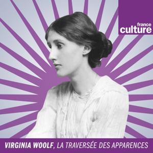 Virginie Woolf, la traversée des apparences