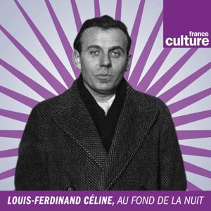 Céline, au fond de la nuit