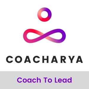 Coacharya's Coach to Lead