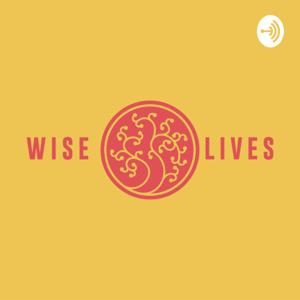 Wise Lives