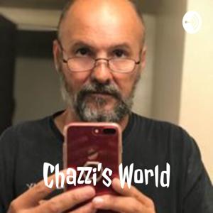 Chazzi's World