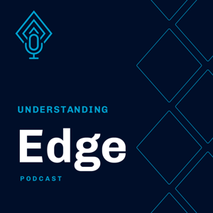 Understanding Edge
