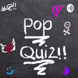 Pop Quiz