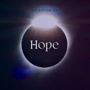 Reflection of Hope