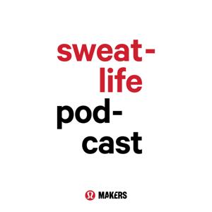 Sweatlife Podcast