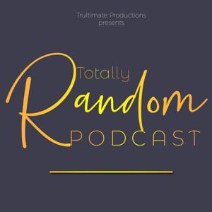 Totally Random Podcast