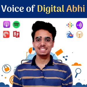 Voice of Digital Abhi | Digital Marketing Podcast