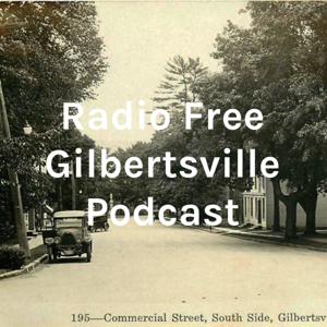 Radio Free Gilbertsville Podcast