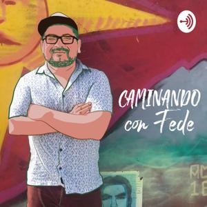 Caminando con Fede