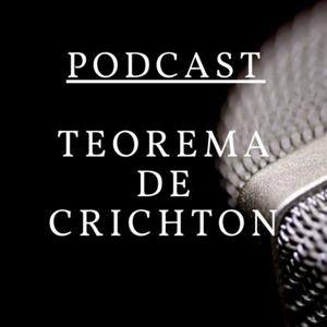 Podcast Teorema de Crichton