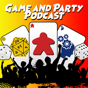 Game and Party Podcast