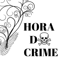 Hora Do Crime