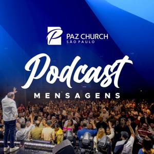 Paz Church São Paulo | Podcast | Mensagens