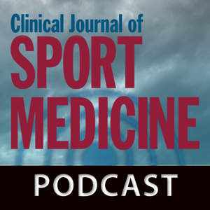 Clinical Journal of Sport Medicine - The Clinical Journal of Sport Medicine Podcast by 