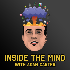 Inside the Mind with Adam Carter