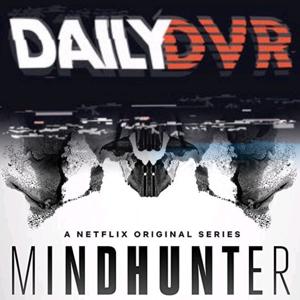 Mindhunter by DVR Podcast Network