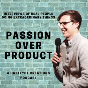 Passion Over Product