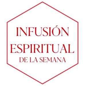 Infusión Espiritual de la Semana by The Kabbalah Centre