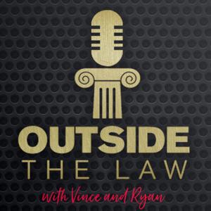 Outside The Law Podcast