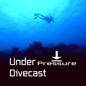 Under Pressure Divecast | Recreational SCUBA Diving Education, Information, Tips and Gear Talk