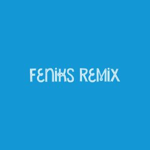 Feniks Remix