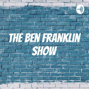 The Ben Franklin Show