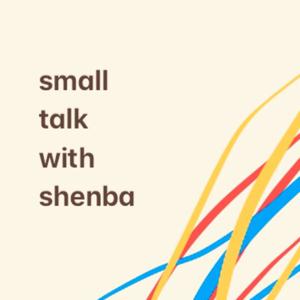 Small Talk With Shenba
