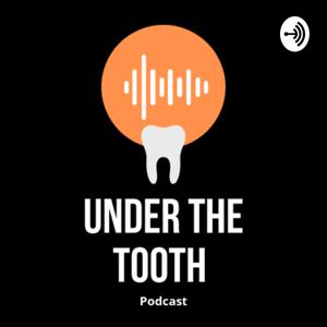 Under The Tooth