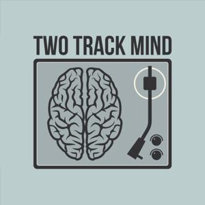 Two Track Mind