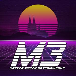 Macker Miezen Materialismus