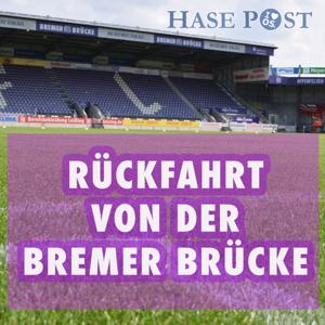 Rückfahrt von der Bremer Brücke - der VfL Podcast der Hasepost Osnabrück