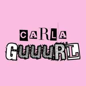 Carla GUUURL