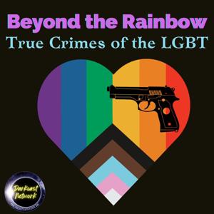 Beyond the Rainbow Podcast by Rainbowcrimes