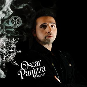 Oscar Panizza Podcast by Oscar Panizza