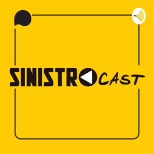 SinistroCast