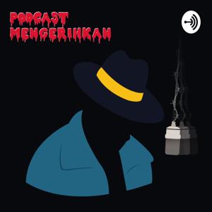 Podcast MengeriHkan