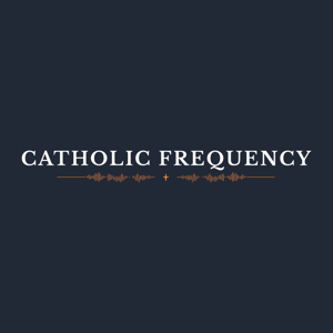 The Catholic Frequency by Catholic Frequency